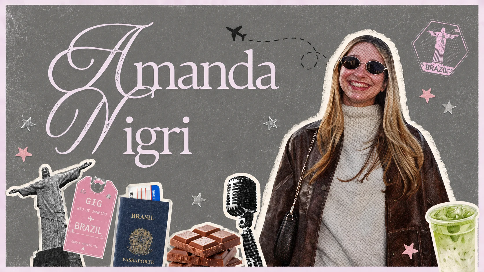 Amanda Nigri — cover artwork with scrapbook collage of the Christ the Redeemer statue, a Brazilian passport, chocolate, a microphone and a matcha latte